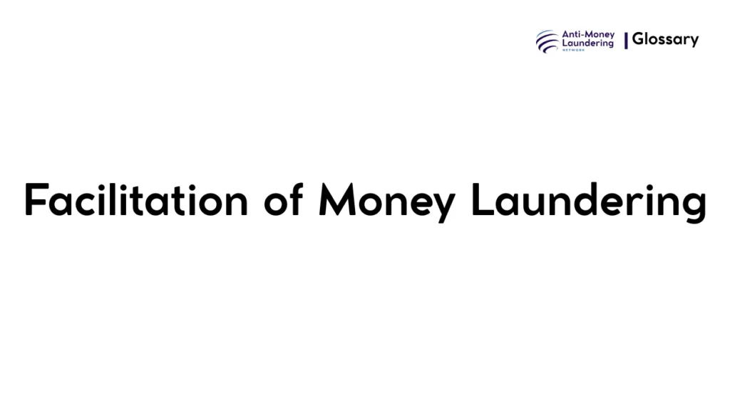 Facilitation of Money Laundering
