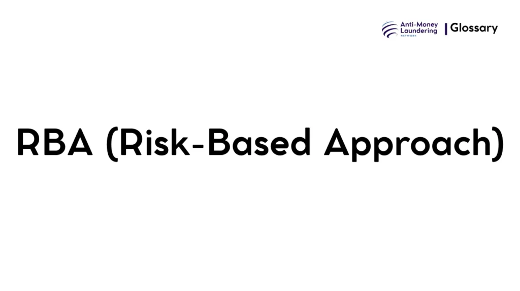 RBA (Risk-Based Approach)