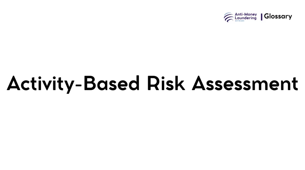 Activity-Based Risk Assessment