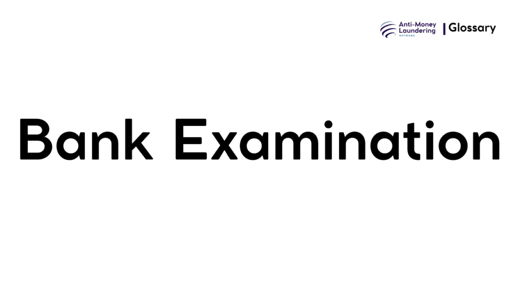 Bank Examination