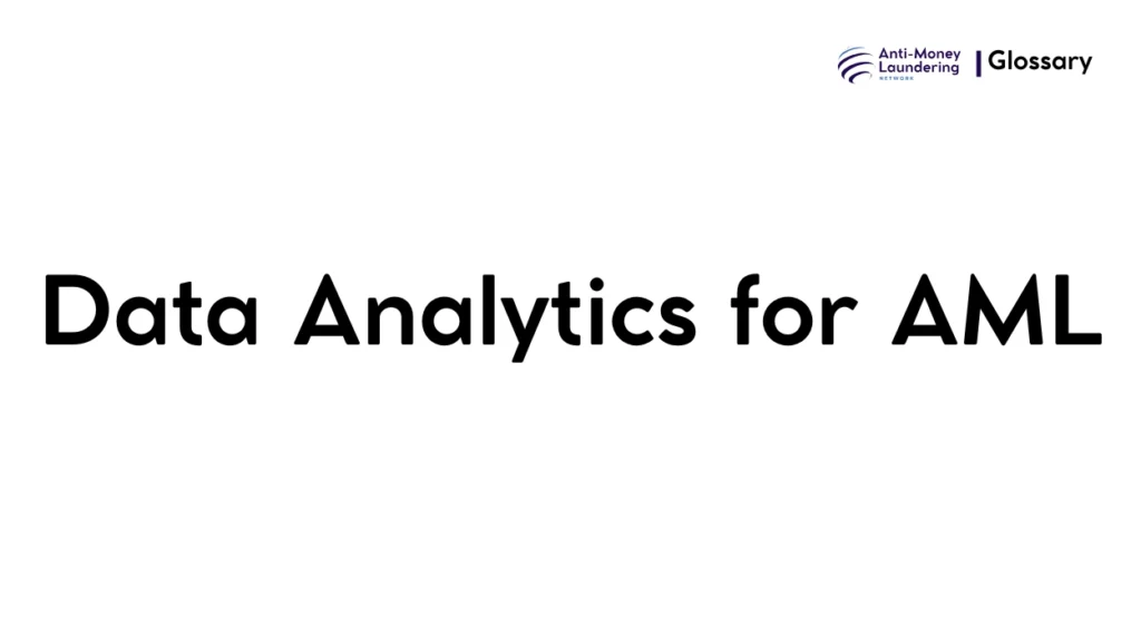Data Analytics for AML