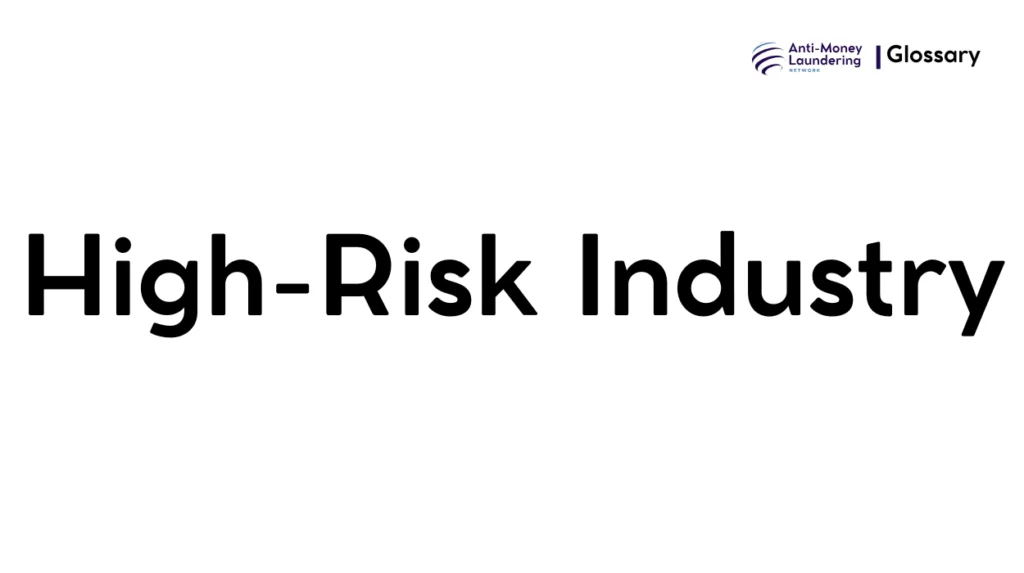 High-Risk Industry