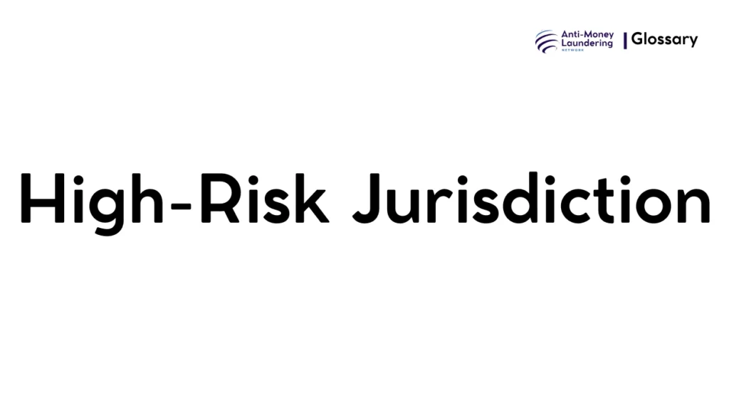 High-Risk Jurisdiction