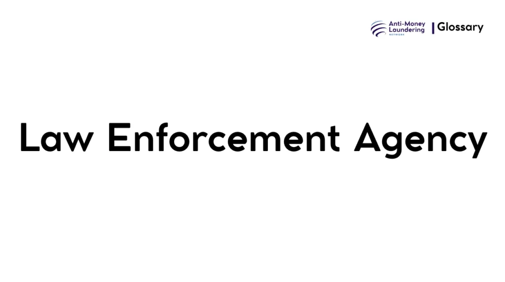 Law Enforcement Agency
