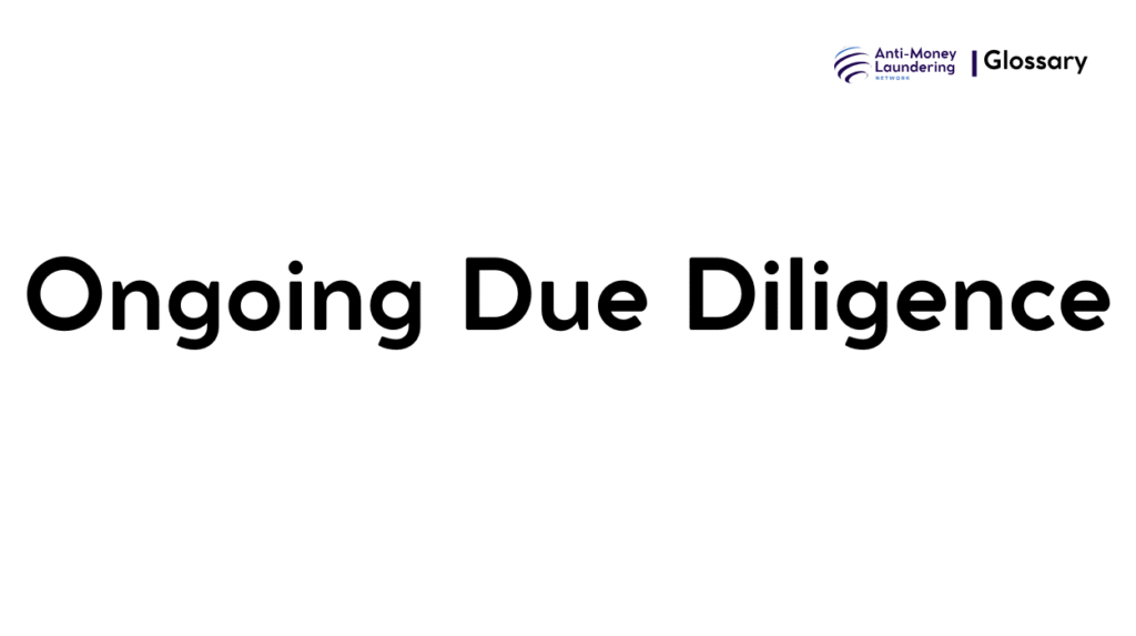 Ongoing Due Diligence