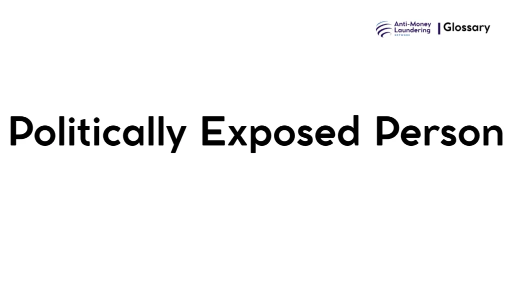 Politically Exposed Person