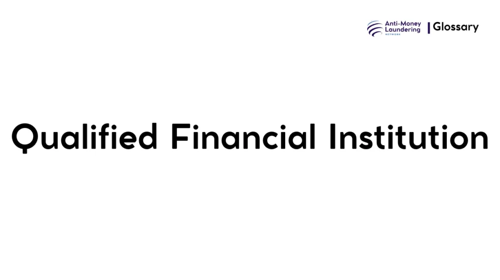 Qualified Financial Institution