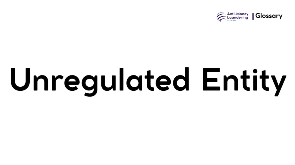 Unregulated Entity