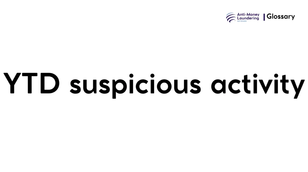 YTD suspicious activity