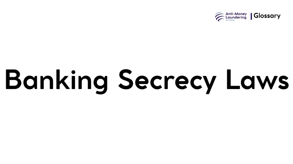 Banking Secrecy Laws