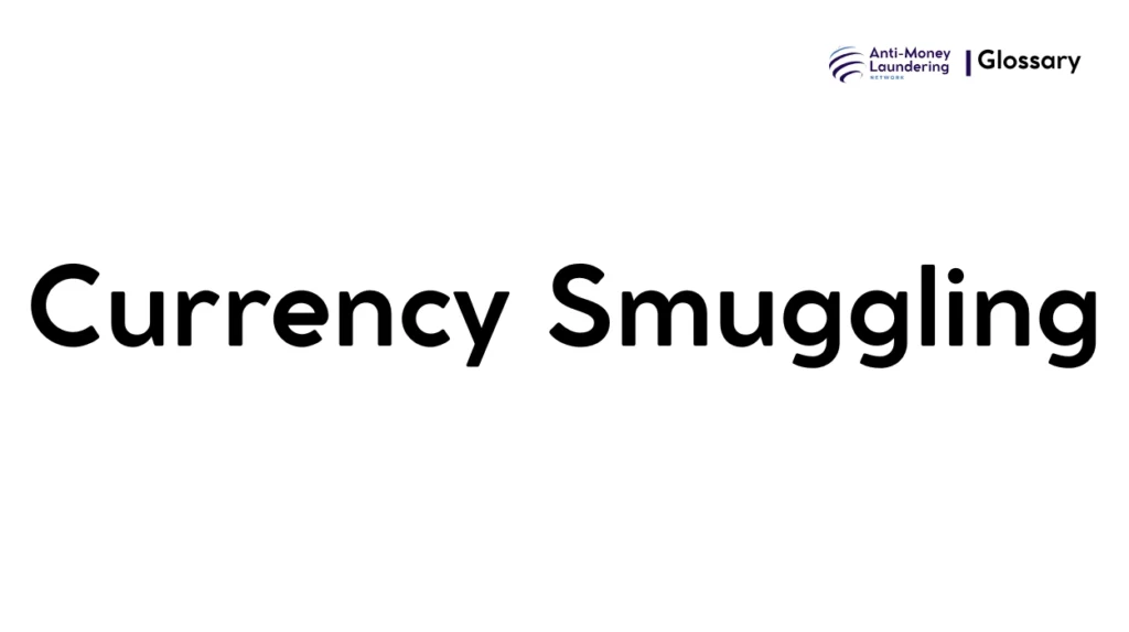 Currency Smuggling