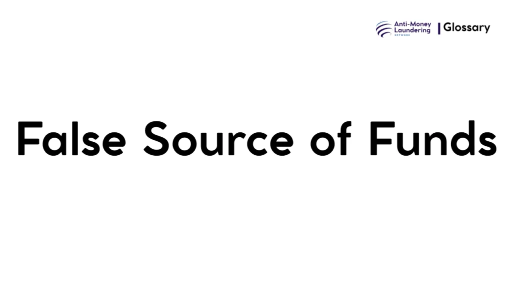 False Source of Funds