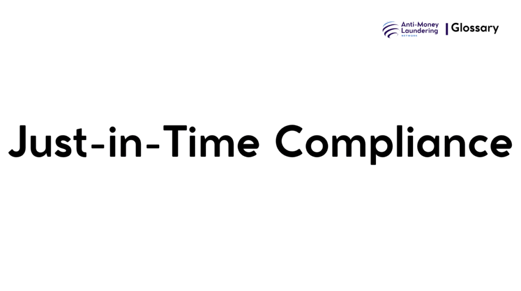 Just-in-Time Compliance