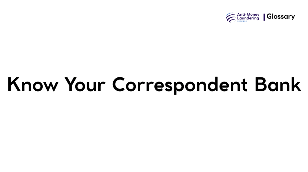 Know Your Correspondent Bank