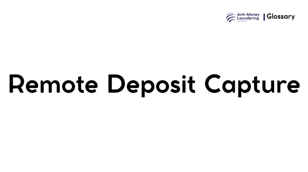 Remote Deposit Capture