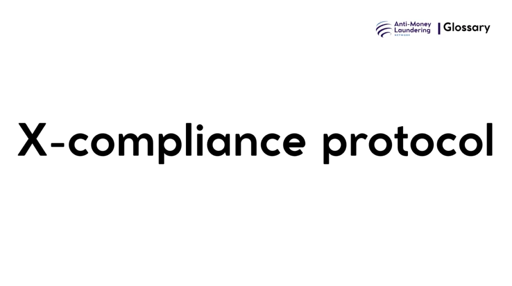 X-compliance protocol