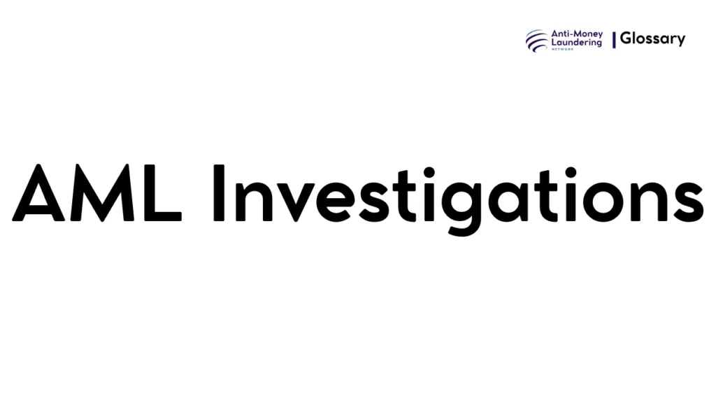 AML Investigations