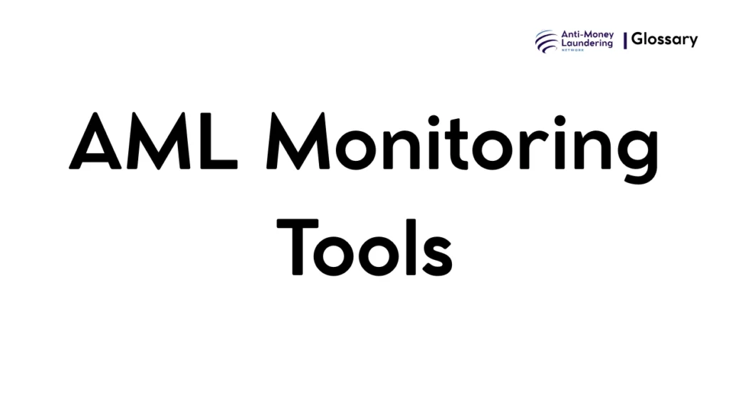AML Monitoring Tools