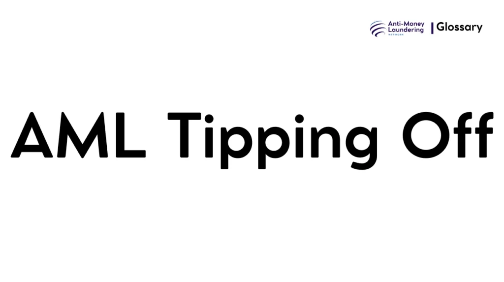 AML Tipping Off