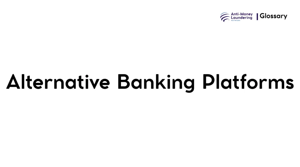 Alternative Banking Platforms