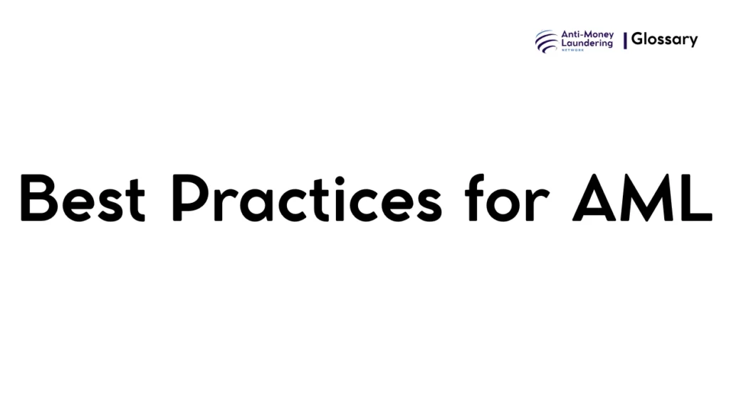 Best Practices for AML