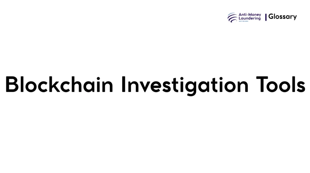 Blockchain Investigation Tools