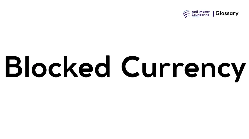 Blocked Currency