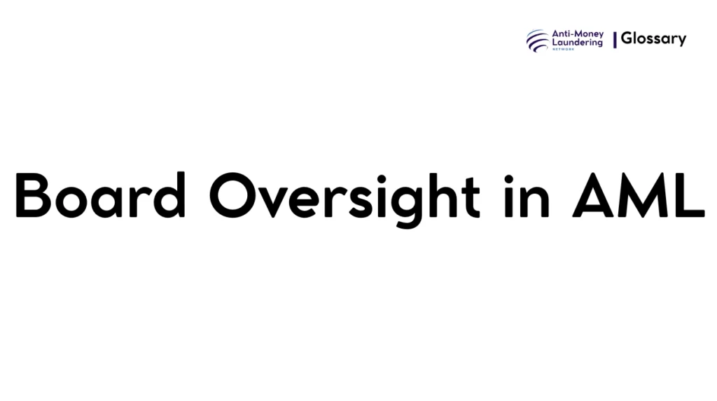 Board Oversight in AML