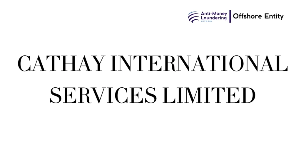 CATHAY INTERNATIONAL SERVICES LIMITED
