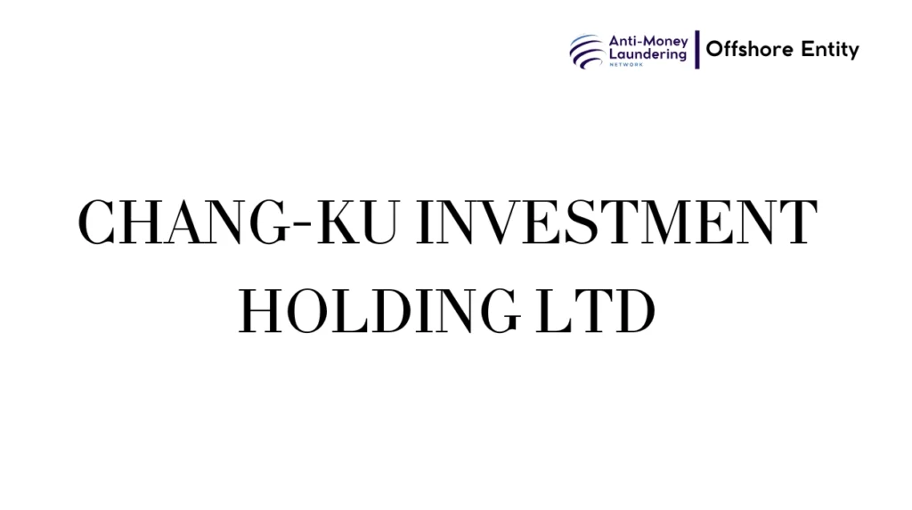 CHANG-KU INVESTMENT HOLDING LTD.