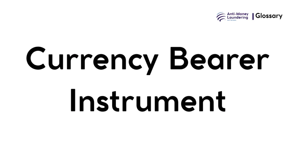 Currency Bearer Instrument
