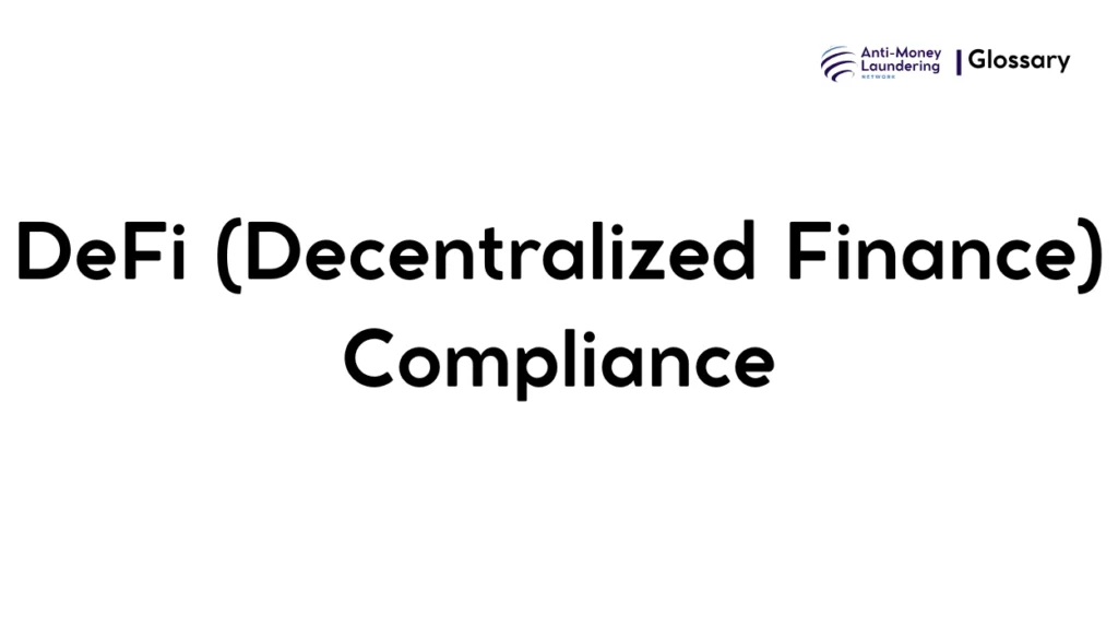 DeFi (Decentralized Finance) Compliance