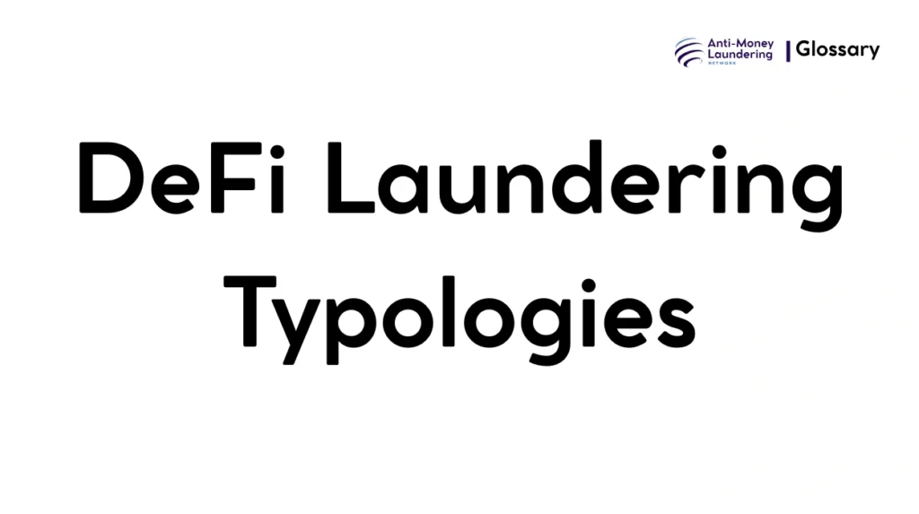 DeFi Laundering Typologies