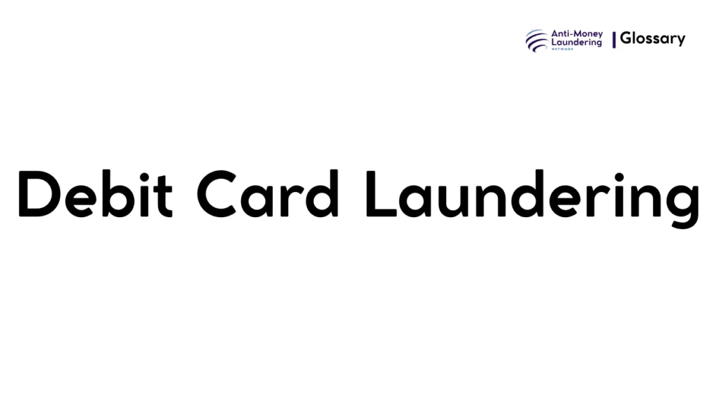 Debit Card Laundering