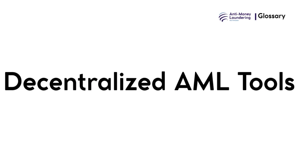 Decentralized AML Tools