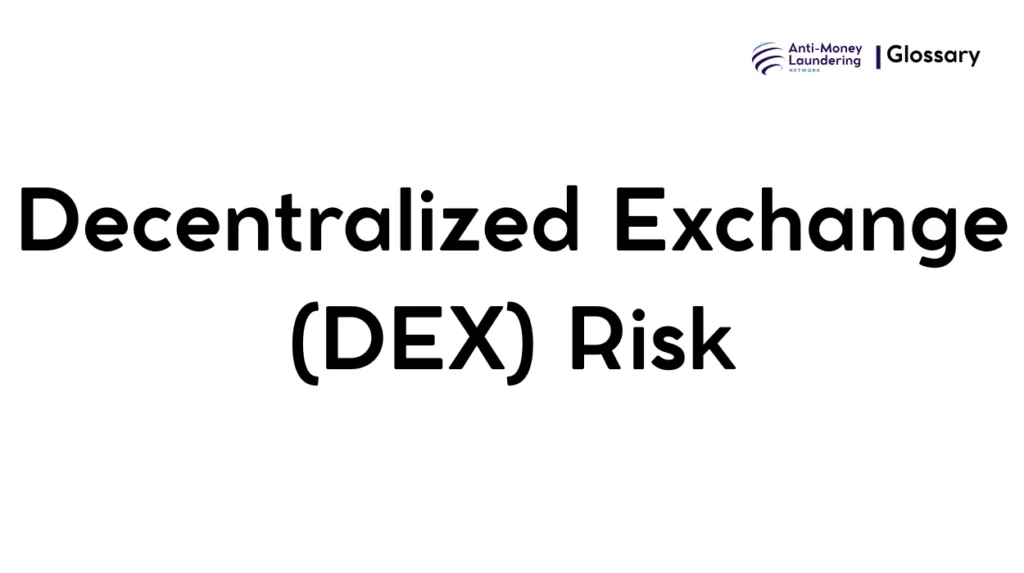 Decentralized Exchange (DEX) Risk