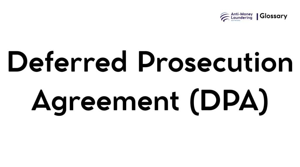 Deferred Prosecution Agreement (DPA)
