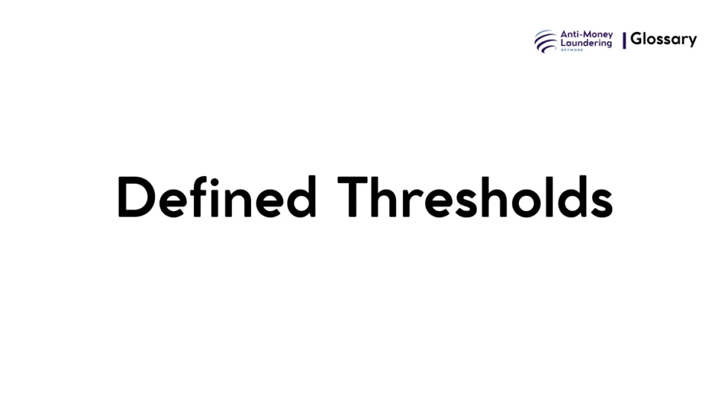Defined Thresholds
