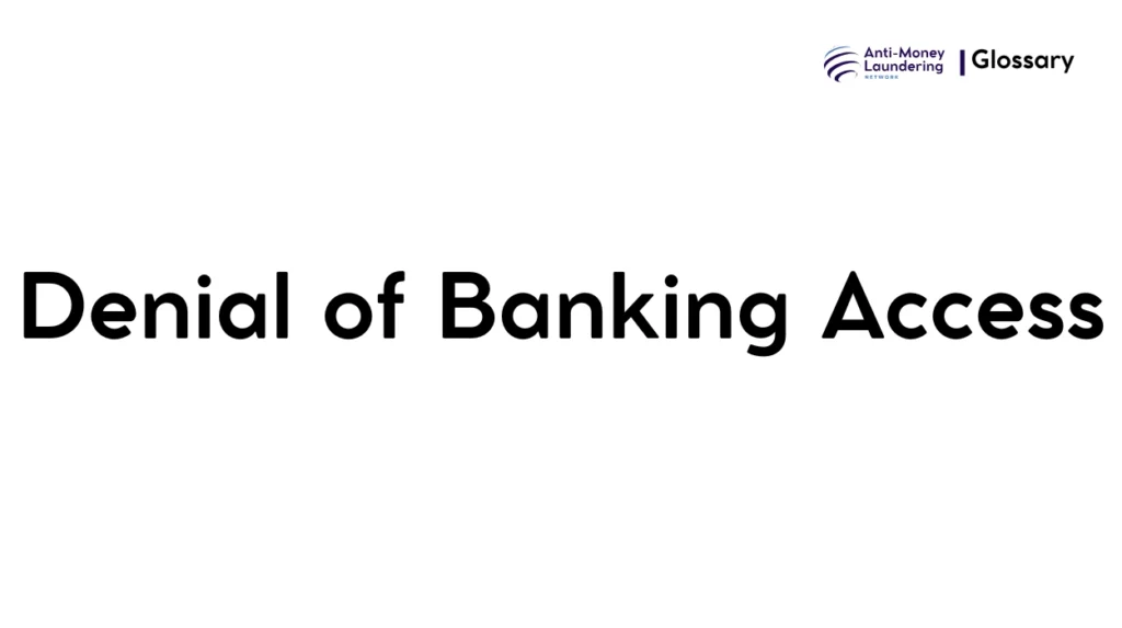 Denial of Banking Access
