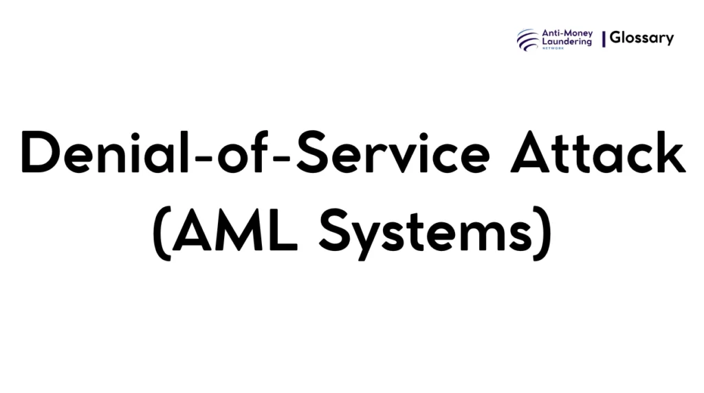Denial-of-Service Attack (AML Systems)