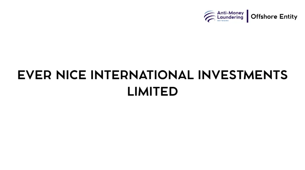 EVER NICE INTERNATIONAL INVESTMENTS LIMITED