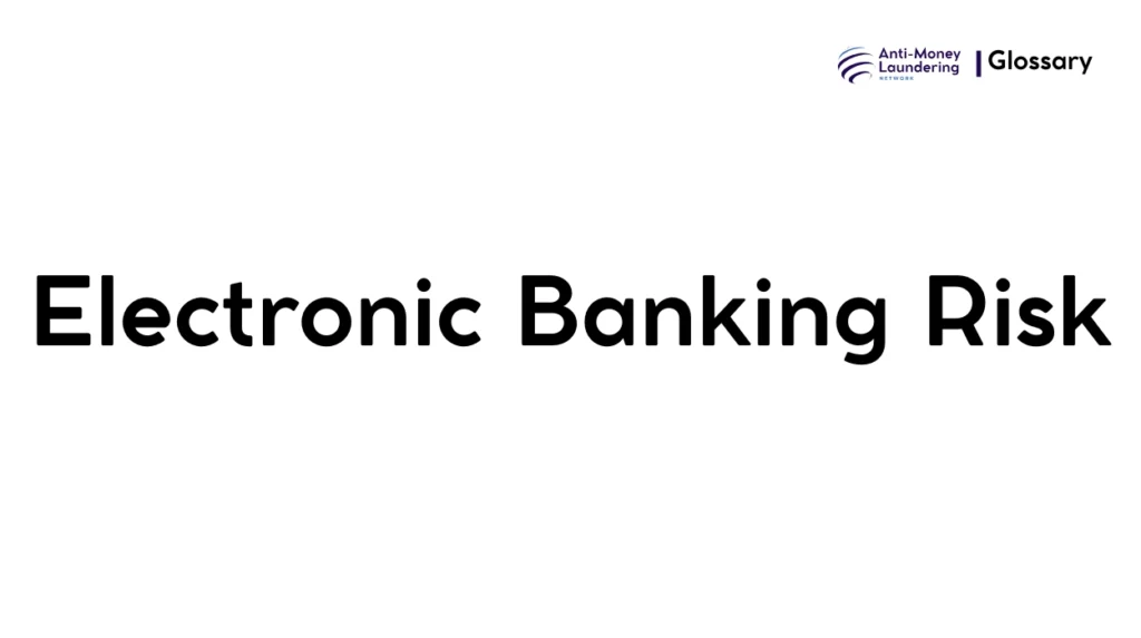 Electronic Banking Risk