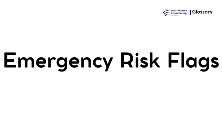 Country Risk Flag What is Emergency Risk Flags in Anti-Money Laundering? - AML Network
