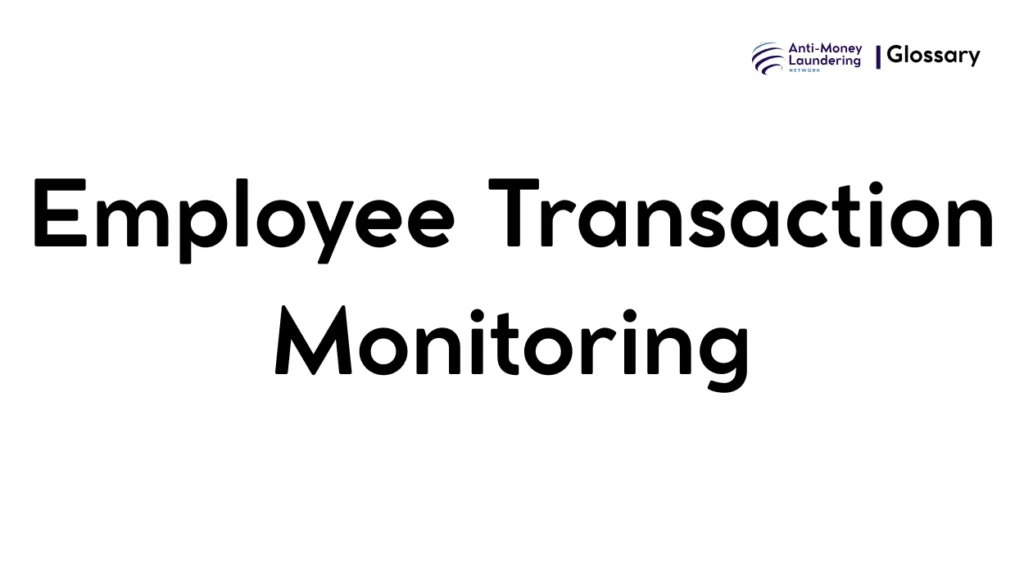 Employee Transaction Monitoring