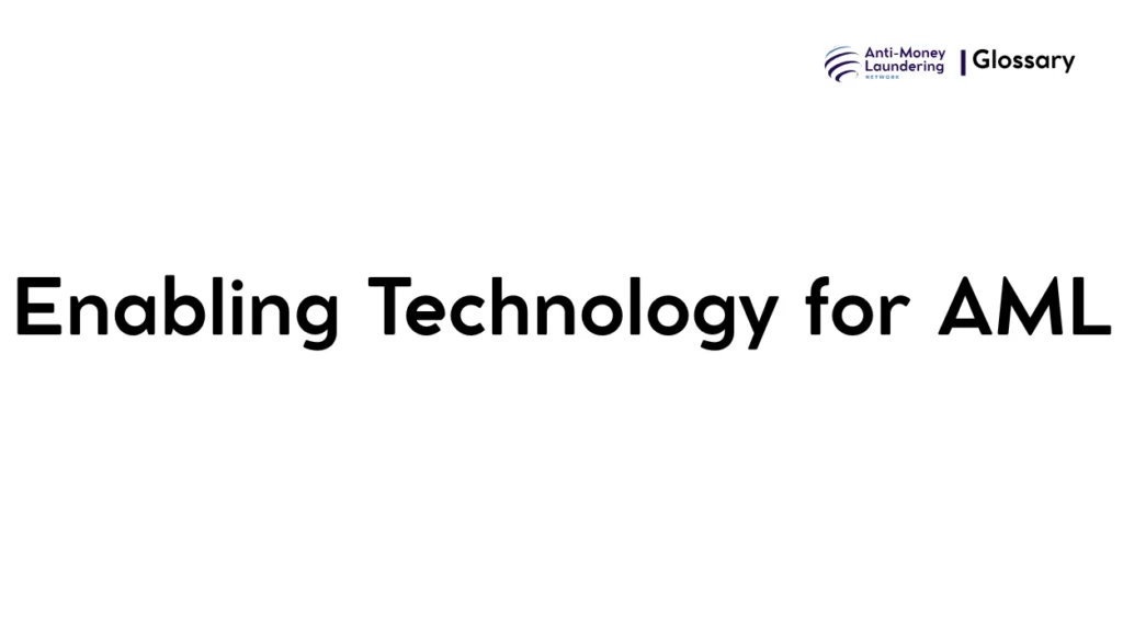 Enabling Technology for AML