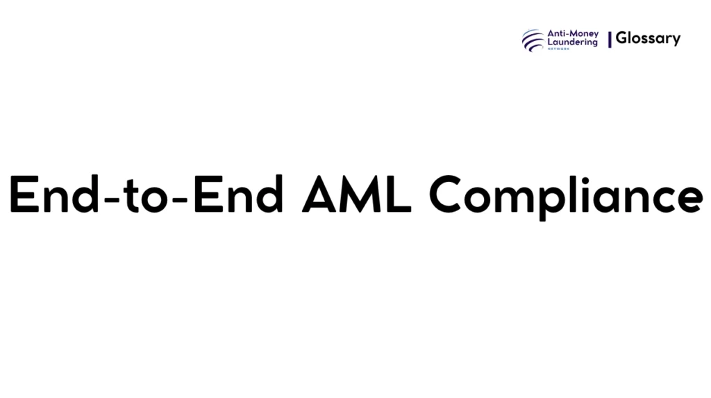 End-to-End AML Compliance