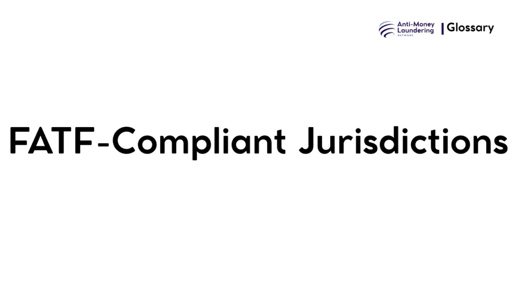 FATF-Compliant Jurisdictions