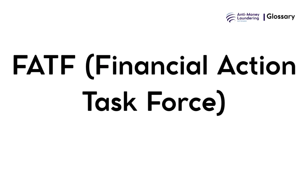 FATF (Financial Action Task Force)