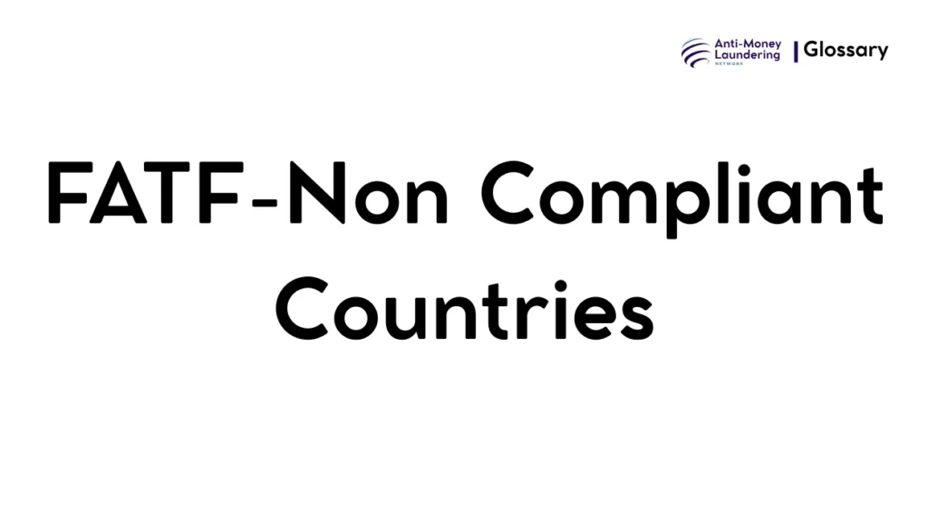 FATF-Non Compliant Countries
