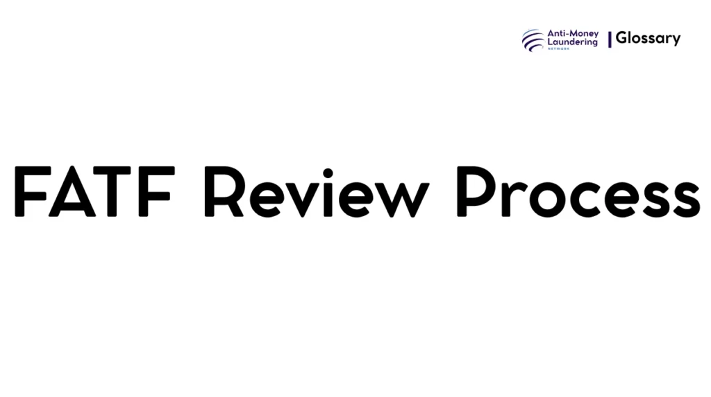 FATF Review Process